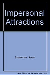 Impersonal Attractions (Paperback, Reprint)