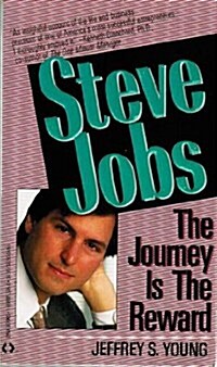 Steve Jobs, the Journey Is the Reward (Paperback, Reprint)