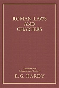 Roman Laws And Charters (Hardcover)