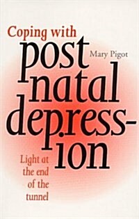 Coping With Postnatal Depression (Paperback)