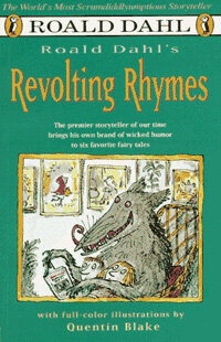 Roald Dahl's Revolting Rhymes (Paperback)