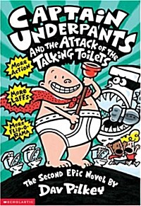 Captain Underpants #02 : Captain Underpants and the Attack of the Talking Toilets 
