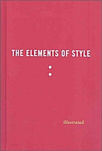 [중고] The Elements of Style (Hardcover, Illustrated Edition)