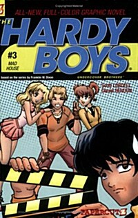 The Hardy Boys Graphic Novel  : Mad House (Paperback)