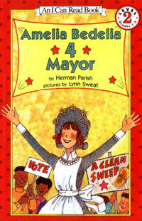 [I Can Read] Level 2 : Amelia Bedelia 4 Mayor (Paperback)