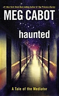 Haunted  : A Tale of the Mediator (Paperback)