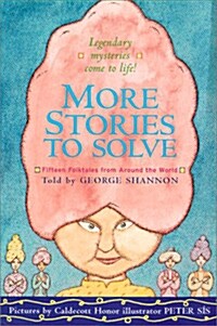 More Stories to Solve: Fifteen Folktales from Around the World                                       (Paperback)