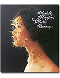 Black Magic, White Noise (Hardcover)