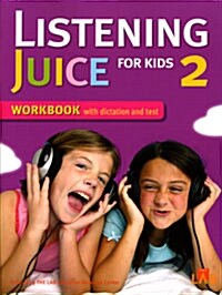 Listening Juice for Kids 2 Workbook (Paperback)