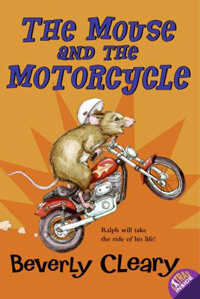 The Mouse and the Motorcycle (Reissue, Paperback)