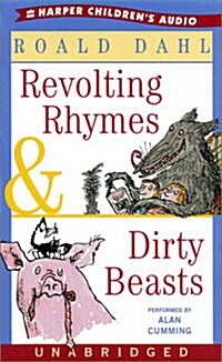 Revolting Rhymes & Dirty Beasts : Audio Cassette (Audio Cassette, Unabridged Edition)
