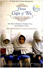 Three Cups of Tea: One Man's Mission to Promote Peace . . . One School at a Time (Paperback)