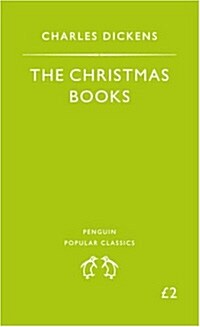 The Christmas Books : A Christmas Carol,The Chimes,The Cricket on the Hearth (mass market paperback)