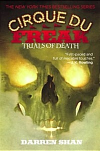 Cirque Du Freak: Trials of Death (Paperback)