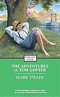 The Adventures of Tom Sawyer (Mass Market Paperback, Unabridged Text)