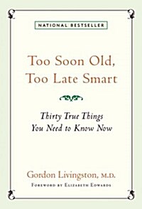 [중고] Too Soon Old, Too Late Smart (Hardcover)