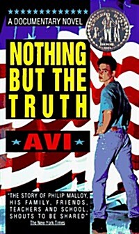Nothing But the Truth : A Documentary Novel (Mass Market Paperback)