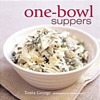 One-Bowl Suppers (hardcover)