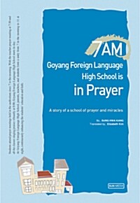 7AM Goyang Foreign Language High School is in Prayer