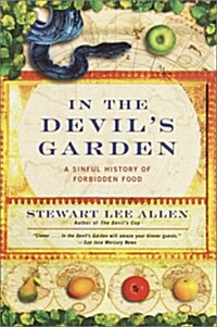 [중고] In the Devils Garden: A Sinful History of Forbidden Food (Paperback)