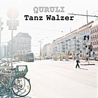 [중고] Quruli - Tanz Walzer