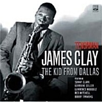 [수입] James Clay - The Kid from Dallas
