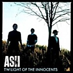 Ash - Twilight Of The Innocents