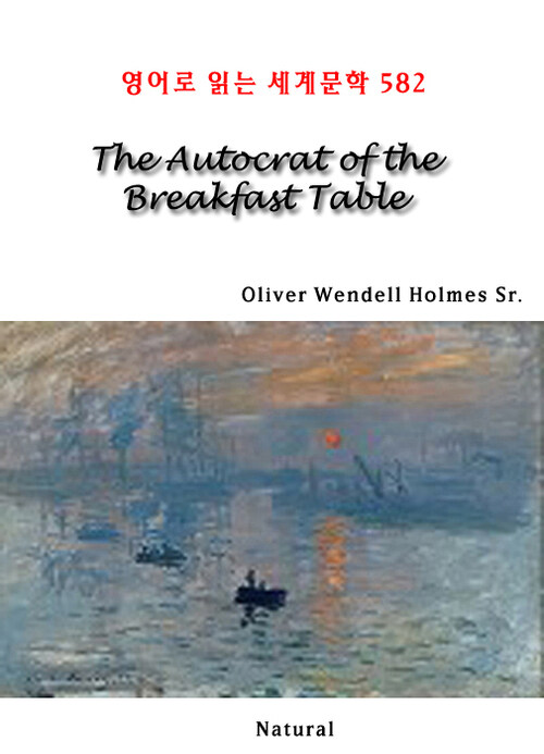 The Autocrat of the Breakfast Table