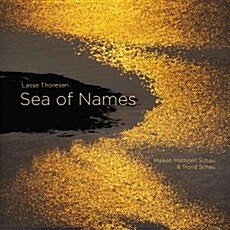 [수입] Lasse Thoresen : Sea of Names (플루트와 피아노를 위한 음악) [SACD Hybrid]