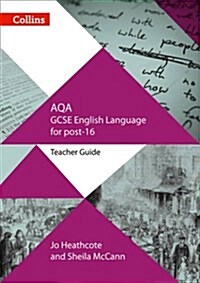 AQA GCSE English Language for Post-16 : Teacher Guide (Paperback)