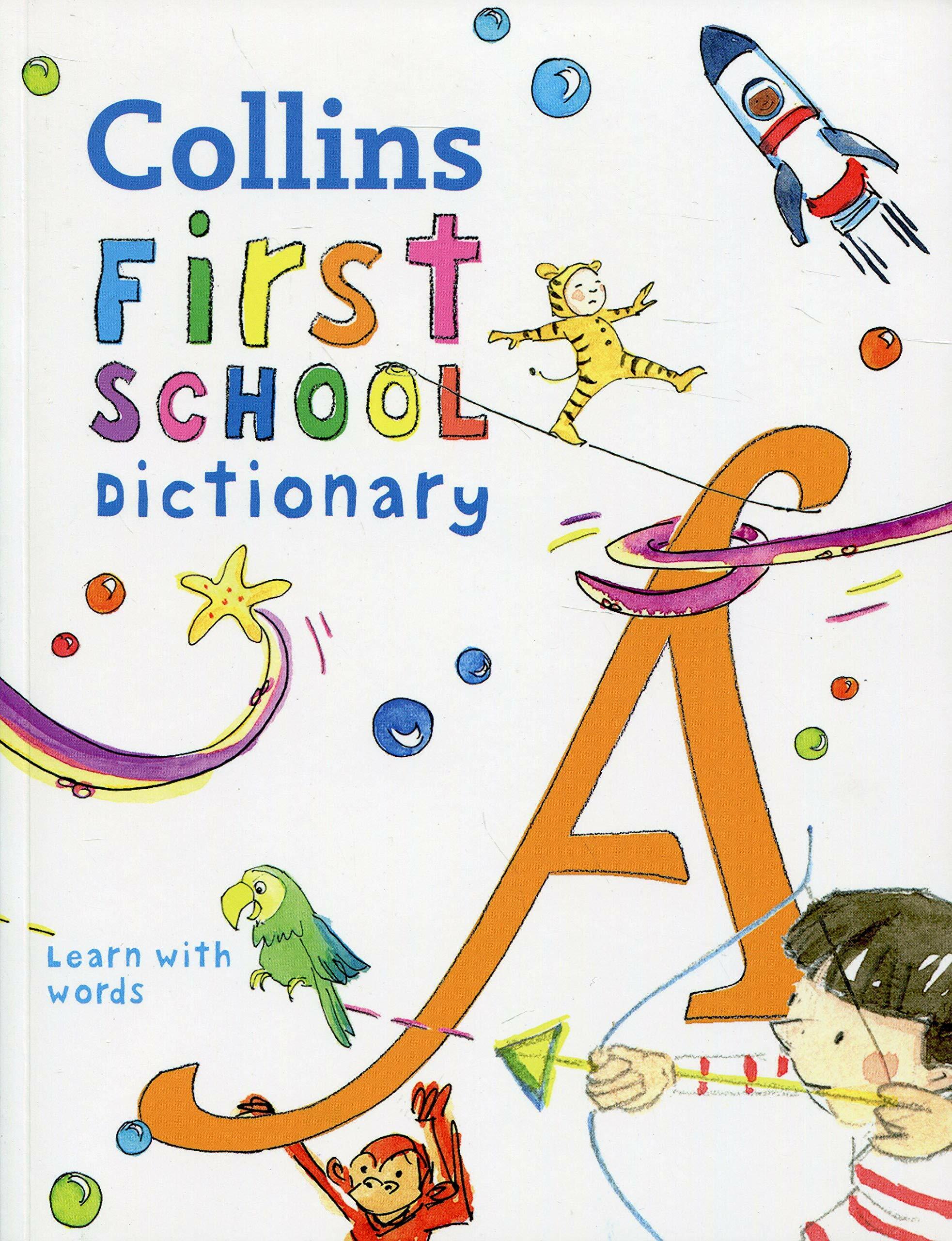First School Dictionary : Illustrated Dictionary for Ages 5+ (Paperback)