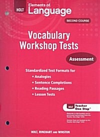 Holt Elements of Language, Second Course: Vocabulary Workshop Tests: Assessment (Paperback, Workbook)