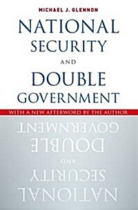 National Security and Double Government (Paperback)