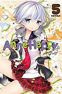 Anne Happy, Vol. 5: Unhappy Go Lucky! (Paperback)