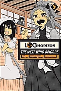 Log Horizon: The West Wind Brigade, Vol. 5 (Paperback)
