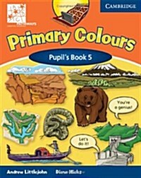 Primary Colours Level 5 Pupils Book ABC Pathways Edition (Paperback)