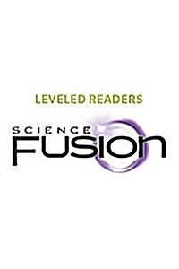 Sciencefusion Leveled Readers: Below-Level Reader 6 Pack Grade 4 Sound (Hardcover)