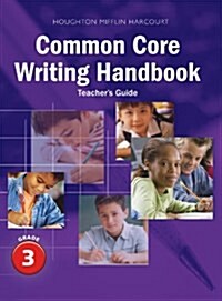 Journeys: Writing Handbook Teachers Guide Grade 3 (Paperback)