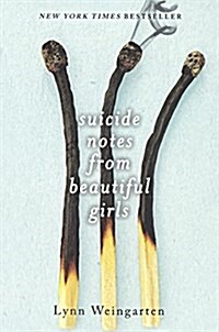 Suicide Notes from Beautiful Girls (Prebound, Bound for Schoo)