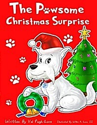 The Pawsome Christmas Surprise (Paperback)