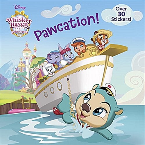 Pawcation! (Disney Palace Pets: Whisker Haven Tales) (Paperback)