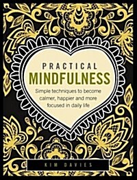 Practical Mindfulness (Hardcover)