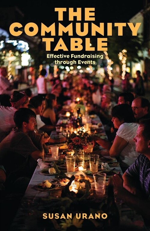 The Community Table: Effective Fundraising Through Events (Paperback)