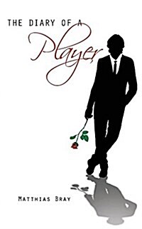 The Diary of a Player (Paperback)