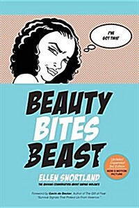 Beauty Bites Beast: The Missing Conversation about Ending Violence (Paperback, Updated & Expan)
