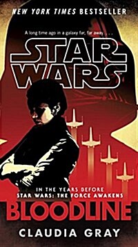 Bloodline (Star Wars) (Mass Market Paperback)