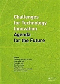 Challenges for Technology Innovation: An Agenda for the Future : Proceedings of the International Conference on Sustainable Smart Manufacturing (S2M 2 (Hardcover)