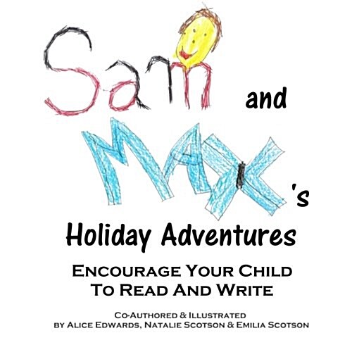 Sam & Maxs Holiday Adventures: Sam Meets Santa and Max Finds a Gift (Paperback)