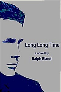 Long Long Time (Paperback)