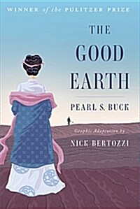 The Good Earth (Graphic Adaptation) (Hardcover)